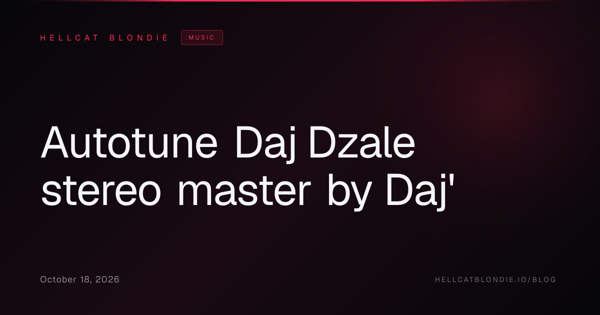 Autotune Daj Dzale stereo master by Daj'