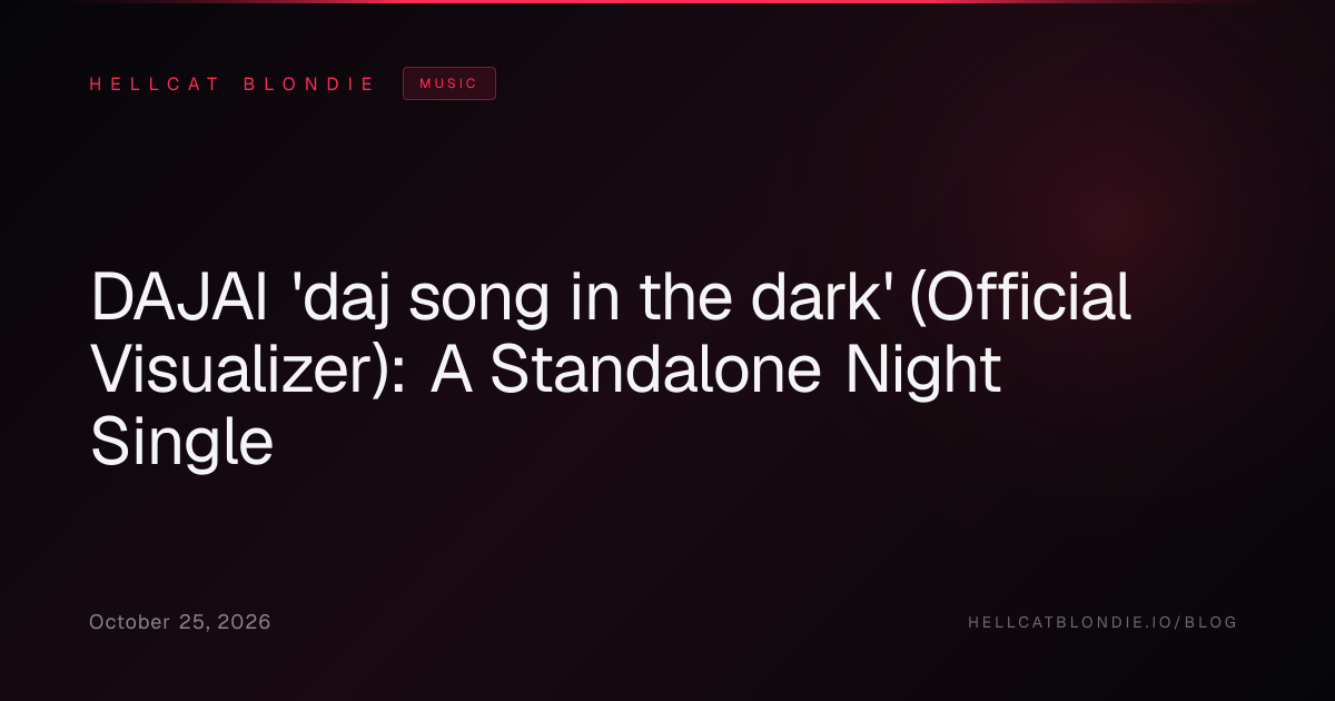 DAJAI 'daj song in the dark' (Official Visualizer): A Standalone Night Single